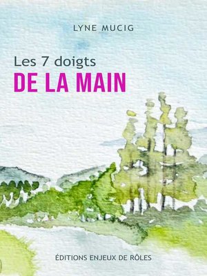 cover image of Les 7 doigts de la main